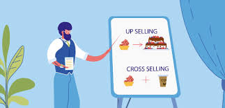 بیش فروشی و مکمل فروشی (up selling) (cross selling) چیست؟